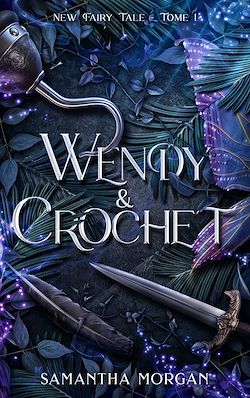 Télécharger le livre :  Wendy & Crochet - New Fairy Tale Tome 1