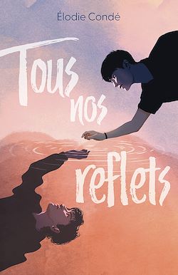 Télécharger le livre :  Tous nos reflets