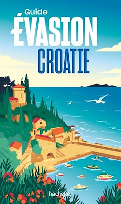 Télécharger le livre :  Croatie Guide Evasion