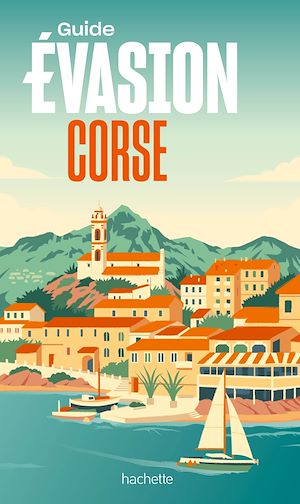 Téléchargez le livre :  Corse Guide Evasion