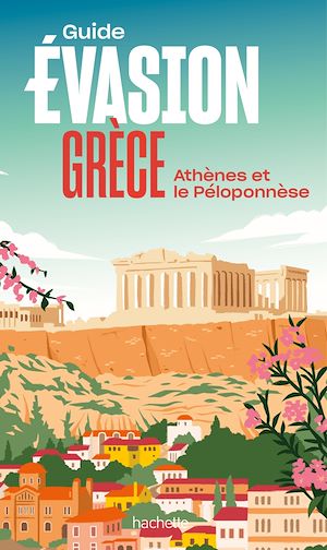 Téléchargez le livre :  Grèce Guide Evasion