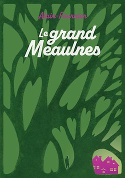 Télécharger le livre :  Le grand Meaulnes - Edition abrégée