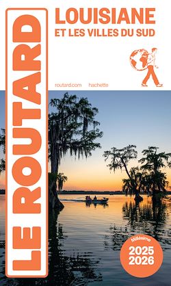 Télécharger le livre :  Guide du Routard Louisiane 2025/26