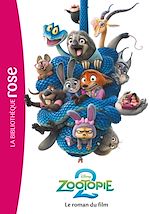 Télécharger le livre :  Bibliothèque Disney - Zootopie 2 - Le roman du film