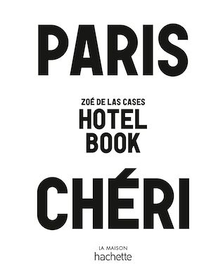 Téléchargez le livre :  Paris Chéri - Hotel Book