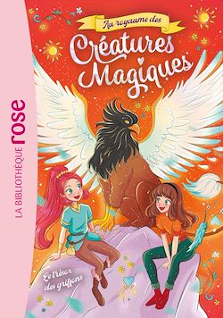 Télécharger le livre :  Au royaume des créatures magiques 03 - Le trésor des griffons