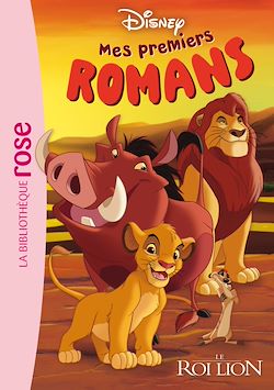Télécharger le livre :  Mes premiers romans Disney 01 - Le Roi Lion