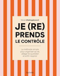 Téléchargez le livre :  Je (re)prends le contrôle