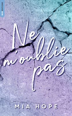Télécharger le livre :  Ne me quitte pas tome 2 - Ne m'oublie pas