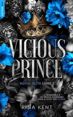 Télécharger le livre :  Vicious Prince, Royal Elite Tome 5