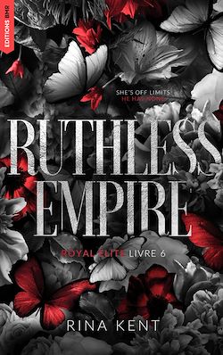 Télécharger le livre :  Ruthless Empire, Royal Elite Tome 6