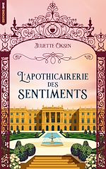 Télécharger le livre :  L'Apothicairerie des sentiments
