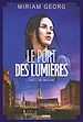 Télécharger le livre :  Le Port des lumières - tome 2 - Une fine plume