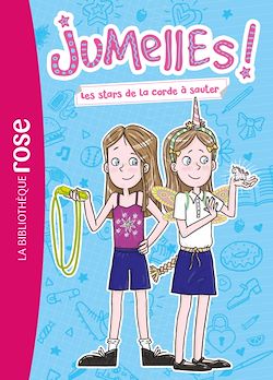 Télécharger le livre :  Jumelles ! 02 - Les stars de la corde à sauter