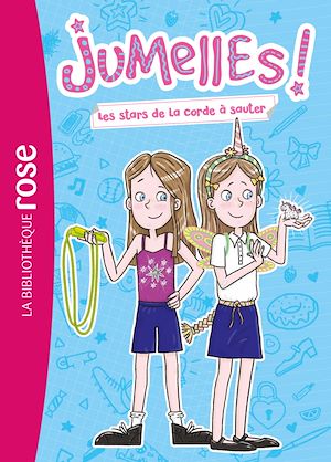 Téléchargez le livre :  Jumelles ! 02 - Les stars de la corde à sauter