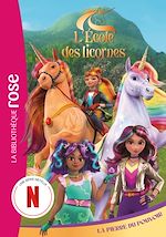 Télécharger le livre :  L'école des Licornes 06 (La série TV) - La Pierre du Pouvoir