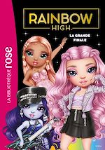Télécharger le livre :  Rainbow High 23 - La grande finale
