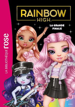 Téléchargez le livre :  Rainbow High 23 - La grande finale