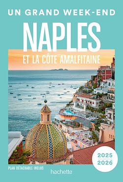 Télécharger le livre :  Naples et la côte Amalfitaine. Un Grand Week-end