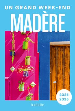 Télécharger le livre :  Madère Guide Un Grand Week-end