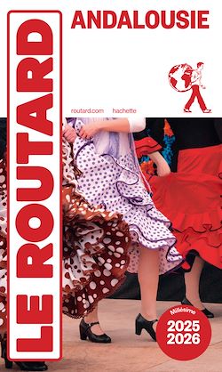 Télécharger le livre :  Guide du Routard Andalousie 2025/26
