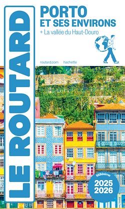 Télécharger le livre :  Guide du Routard Porto et ses environs 2025/26