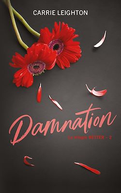 Télécharger le livre :  Better - tome 2 - Damnation