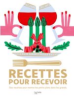 Télécharger le livre :  Recettes pour recevoir