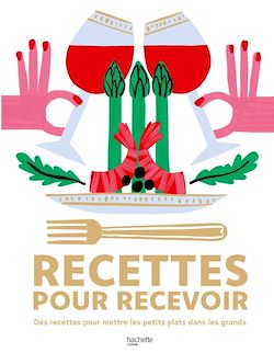 Télécharger le livre :  Recettes pour recevoir