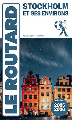 Télécharger le livre :  Guide du Routard Stockholm et ses environs 2025/26