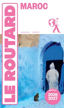 Télécharger le livre :  Guide du Routard Maroc 2026/27