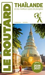 Télécharger le livre :  Guide du Routard Thaïlande 2026/27
