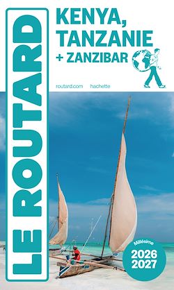 Télécharger le livre :  Guide du Routard Kenya Tanzanie 2026/27