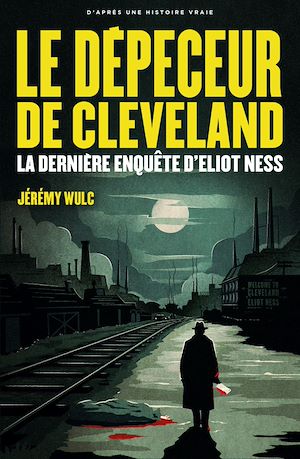 Téléchargez le livre :  Le Dépeceur de Cleveland