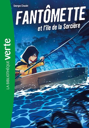 Téléchargez le livre :  Fantômette NED 05 - Fantômette et l'île de la Sorcière