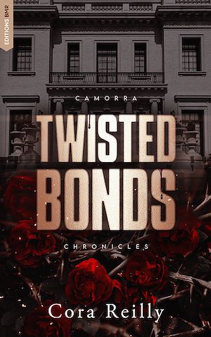 Download the eBook: Twisted Bonds - Camorra Chronicles T4