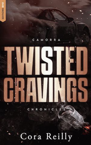 Téléchargez le livre :  Twisted Cravings - Camorra Chronicles T6