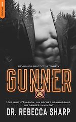 Télécharger le livre :  Reynolds Protective Series - tome 3 : Gunner