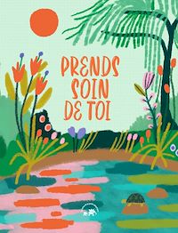 Téléchargez le livre :  Prends soin de toi