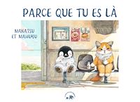 Téléchargez le livre :  Parce que tu es là