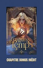 Télécharger le livre :  L'Engrange-Temps 1 - bonus inédit - La promesse de la forêt