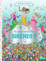 Télécharger le livre :  Où sont cachées les sirènes ?