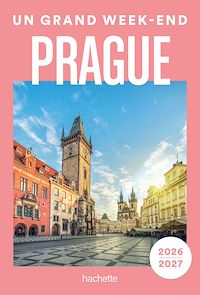 Télécharger le livre : Prague 2026-2027. Un Grand Week-end