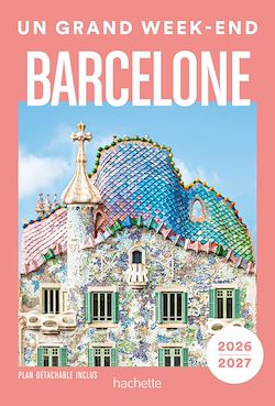 Télécharger le livre :  Barcelone 2026-2027 Guide Un Grand Week-end