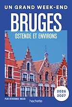 Télécharger le livre :  Bruges 2026-2027 Guide Un Grand Week-end
