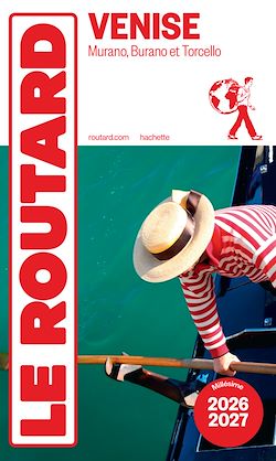 Télécharger le livre :  Guide du Routard Venise 2026/27