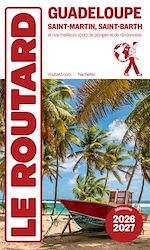 Télécharger le livre :  Guide du Routard Guadeloupe 2026/27