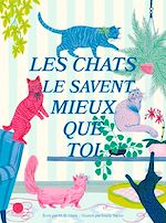 Télécharger le livre :  Les chats le savent mieux que toi