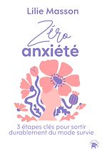 Télécharger le livre :  Zéro Anxiété