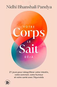 Téléchargez le livre :  Votre corps le sait déjà